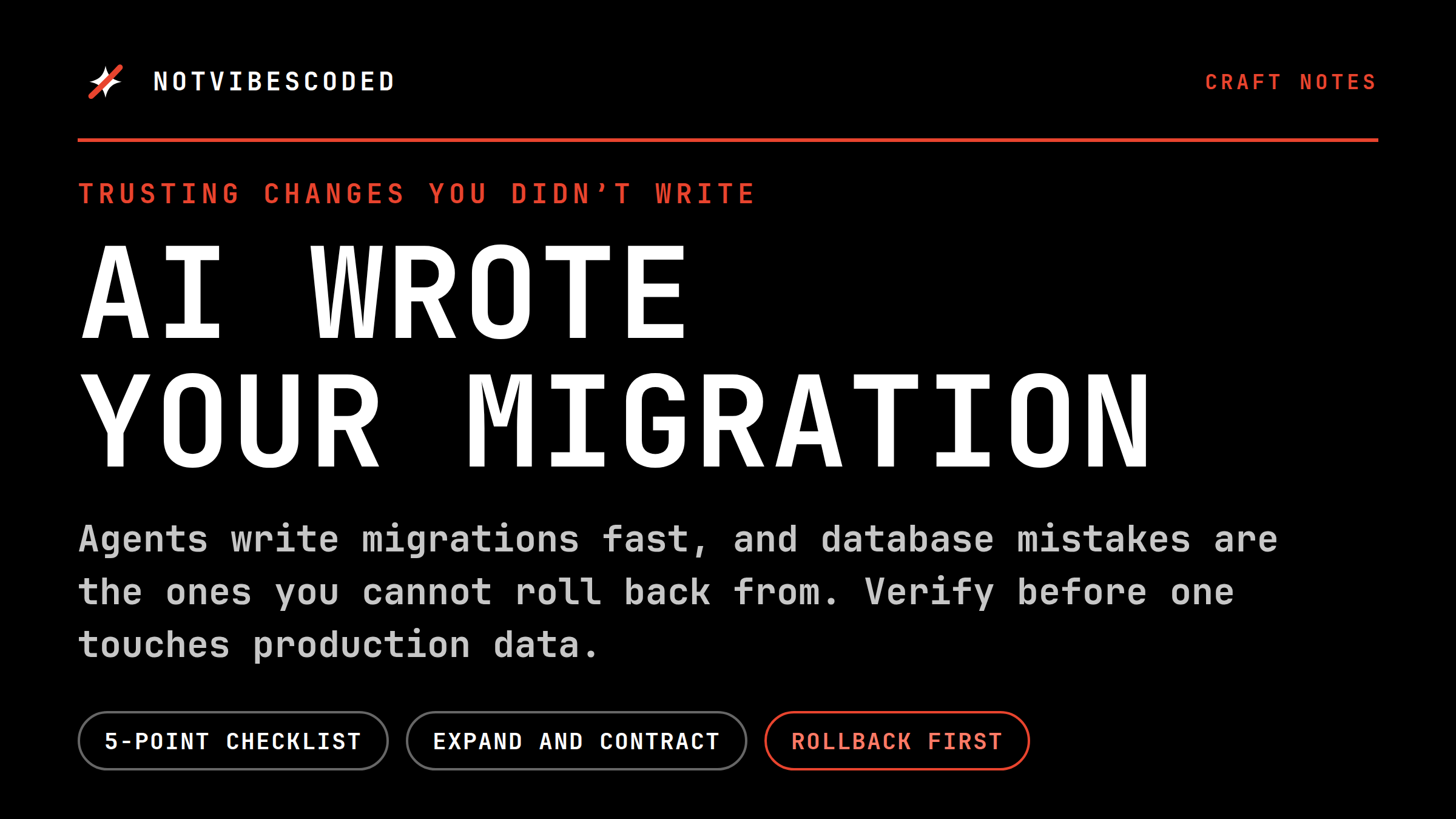 AI wrote your migration: trusting database changes you didn't write